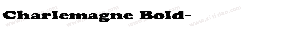 Charlemagne Bold字体转换